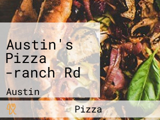 Austin's Pizza -ranch Rd