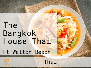 The Bangkok House Thai