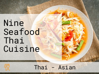 Nine Seafood Thai Cuisine