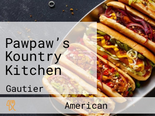 Pawpaw’s Kountry Kitchen