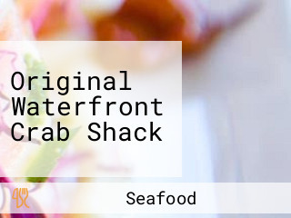 Original Waterfront Crab Shack