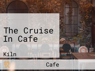 The Cruise In Cafe