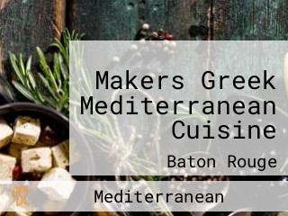 Makers Greek Mediterranean Cuisine