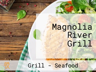 Magnolia River Grill