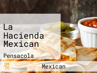 La Hacienda Mexican