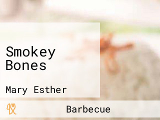 Smokey Bones