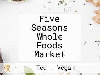 Five Seasons Whole Foods Market