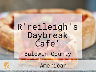 R'reileigh's Daybreak Cafe'