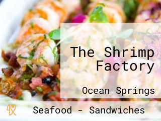 The Shrimp Factory