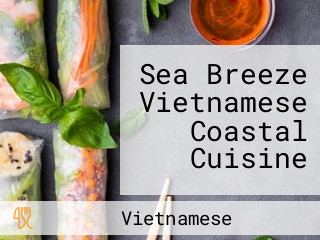 Sea Breeze Vietnamese Coastal Cuisine