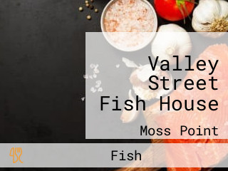 Valley Street Fish House