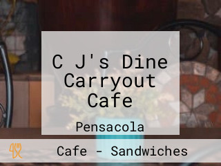 C J's Dine Carryout Cafe