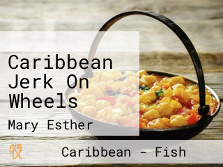 Caribbean Jerk On Wheels