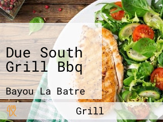 Due South Grill Bbq