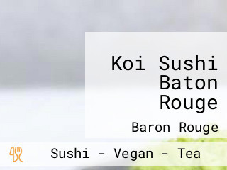 Koi Sushi Baton Rouge