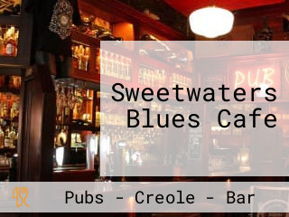 Sweetwaters Blues Cafe