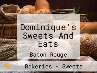 Dominique's Sweets And Eats