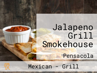 Jalapeno Grill Smokehouse