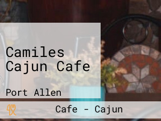 Camiles Cajun Cafe