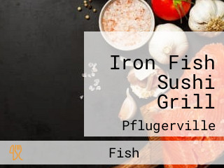 Iron Fish Sushi Grill