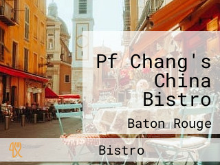 Pf Chang's China Bistro