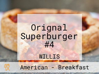 Orignal Superburger #4