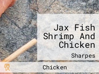 Jax Fish Shrimp And Chicken