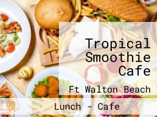 Tropical Smoothie Cafe