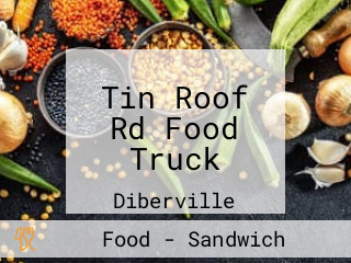 Tin Roof Rd Food Truck