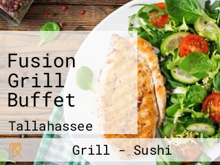 Fusion Grill Buffet