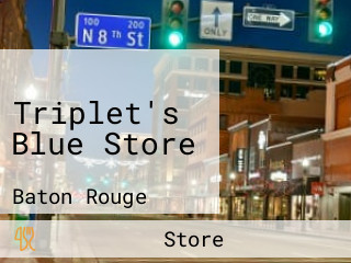 Triplet's Blue Store