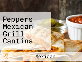 Peppers Mexican Grill Cantina