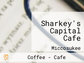 Sharkey's Capital Cafe