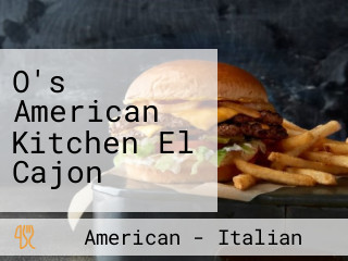 O's American Kitchen El Cajon