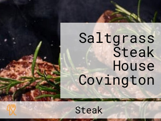 Saltgrass Steak House Covington