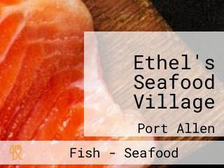 Ethel's Seafood Village