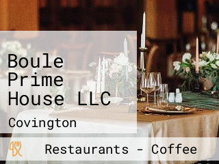 Boule Prime House LLC