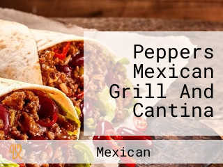 Peppers Mexican Grill And Cantina