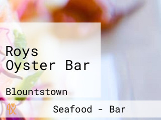 Roys Oyster Bar