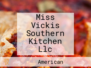 Miss Vickis Southern Kitchen Llc