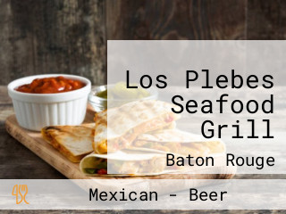 Los Plebes Seafood Grill