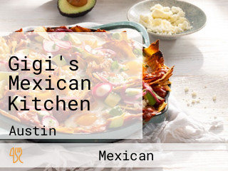 Gigi's Mexican Kitchen