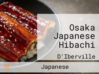 Osaka Japanese Hibachi