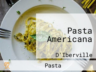 Pasta Americana