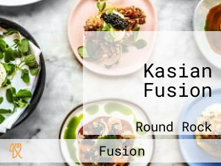 Kasian Fusion