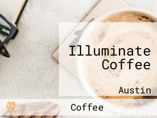 Illuminate Coffee