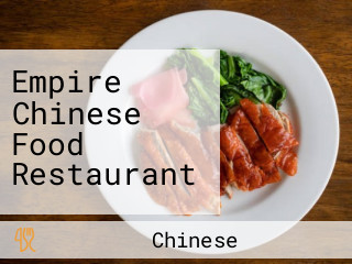 Empire Chinese Food Restaurant