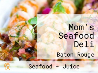 Mom's Seafood Deli