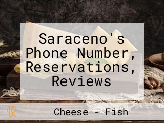 Saraceno's Phone Number, Reservations, Reviews