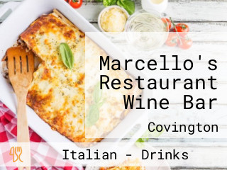 Marcello's Restaurant Wine Bar